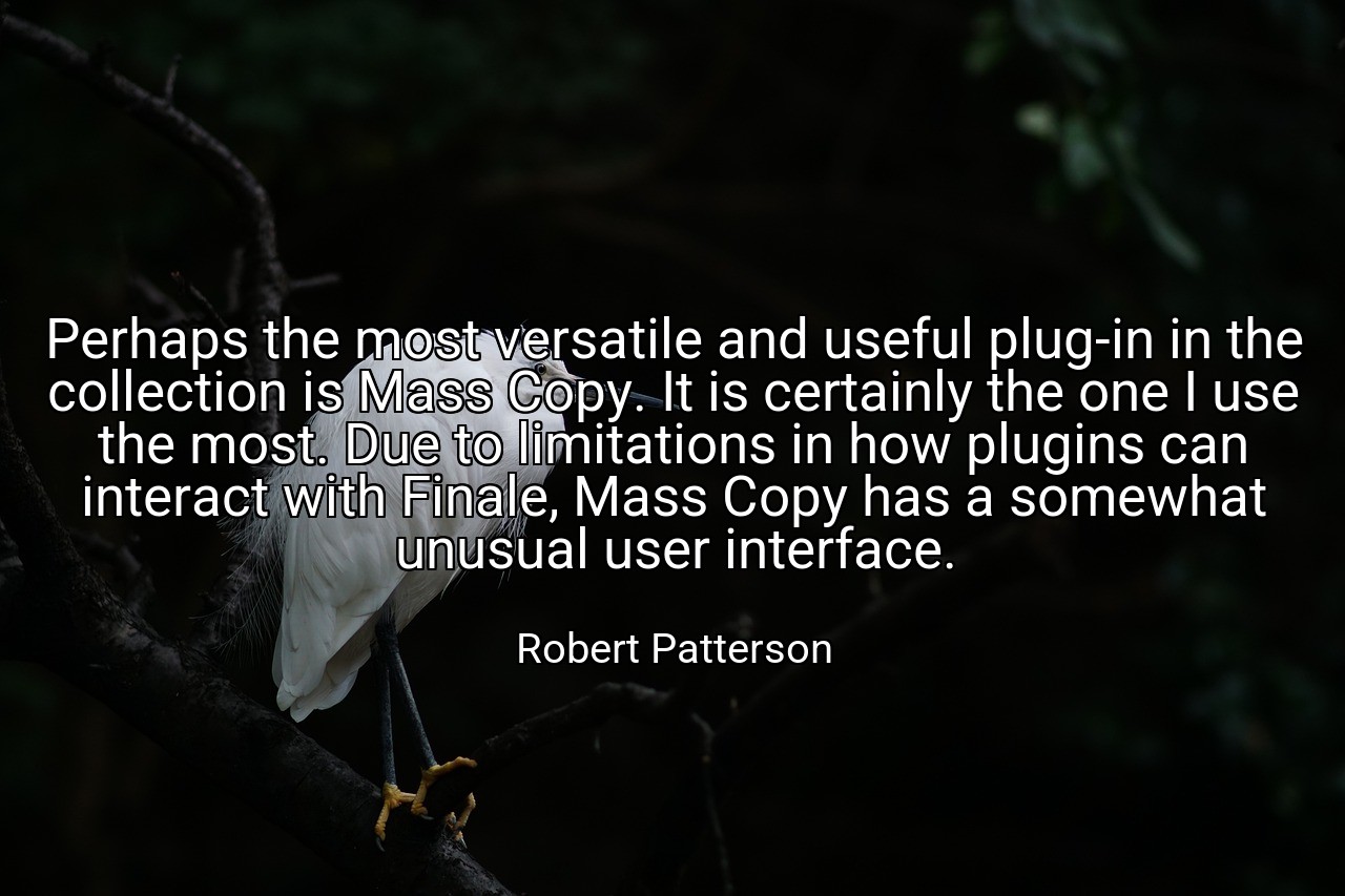 Perhaps the most versatile and useful plug-in in the collection is Mass Copy. It is certainly the one I use the most. Due to limitations in how plugins can interact with Finale, Mass Copy has a somewhat unusual user interface. - Robert Patterson